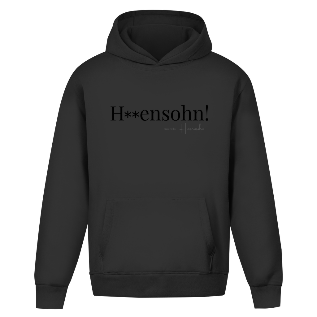 Oversize Hoodie - H**ensohn!