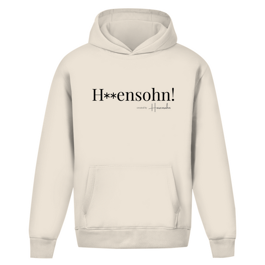 Oversize Hoodie - H**ensohn!